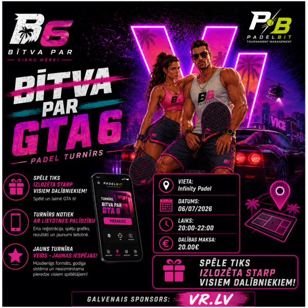Neon-poster promoting BITVA PAR GTA 6 Padel Turnīrs with two athletes holding paddles and a purple city backdrop.