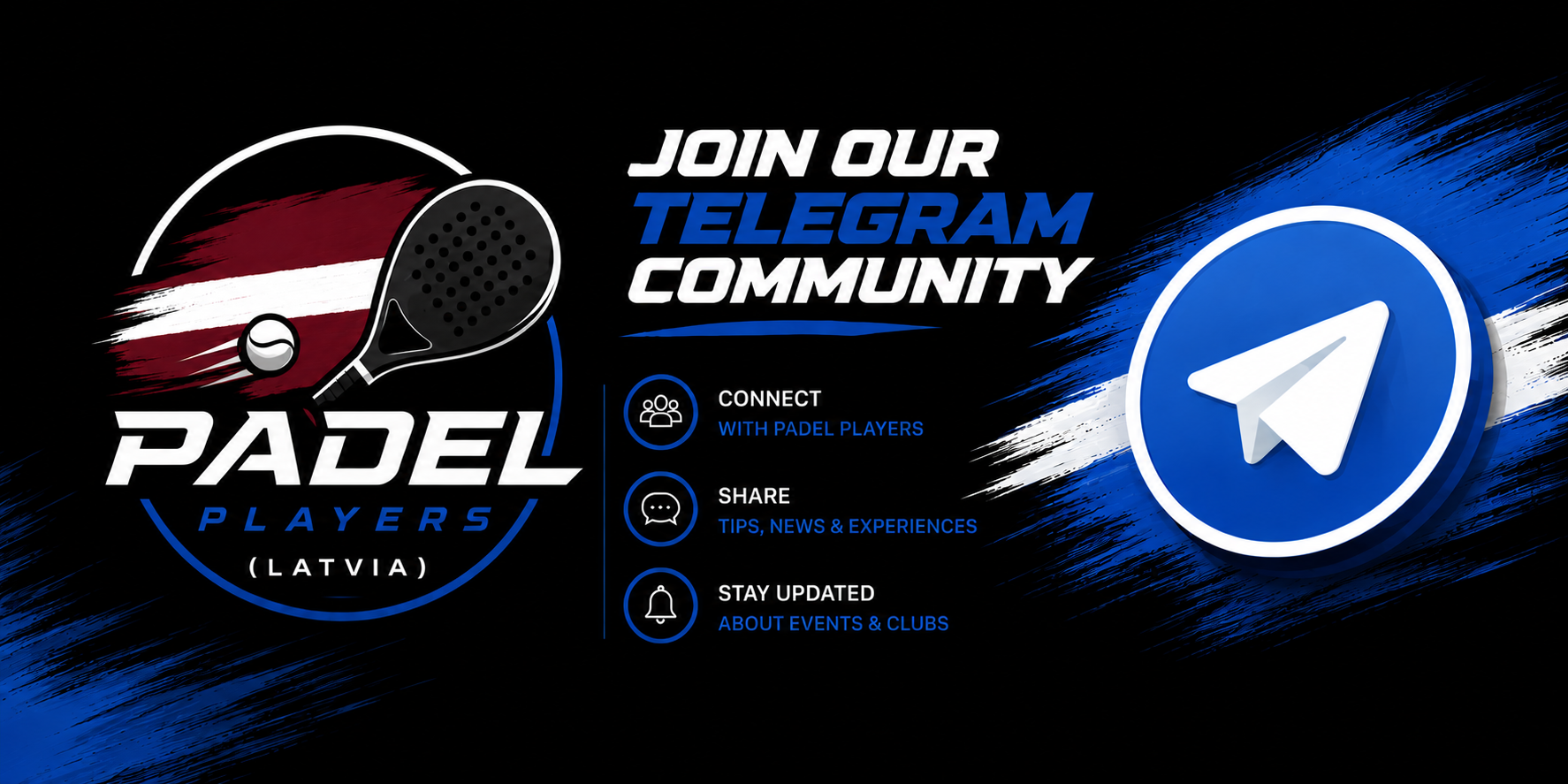 Banner inviting viewers to join the Telegram community for Padel Players Latvia, featuring a blue Telegram icon and paddle logo. It emphasizes connect, share, and stay updated.