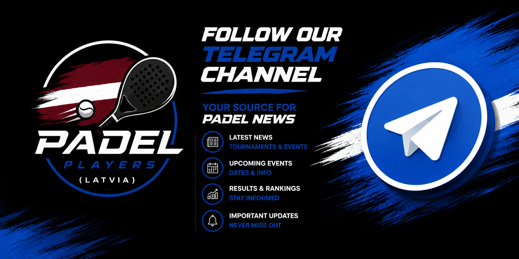 Promotional banner for Padel Players Latvia with a large logo, Telegram icon, and channel highlights such as latest news and upcoming events.